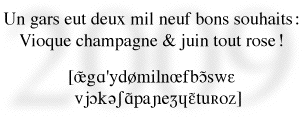 Un gars eut deux mil neuf bons souhaits :
Vioque champagne & juin tout rose !